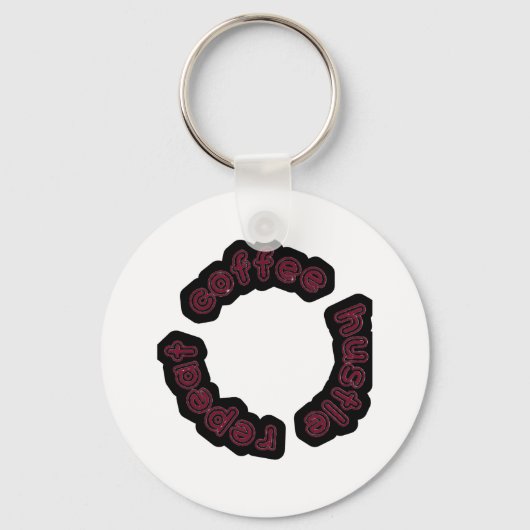 Coffee Hustle Repeat-Motivatie typografie Sleutelhanger (Voorkant)