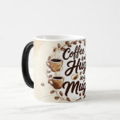 Coffee is a hug in a mug magische mok (Voorkant links)