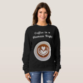 Coffee Is a Human Right Funny Coffee Mug Cup Coffe Trui (Voorkant volledig)