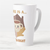 COFFEE IS A HUMAN RIGHT LATTE MOK (Rechterhoek)