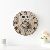 Coffee Is Always a Good Idea Rustic Café Decor Grote Klok (Huis)