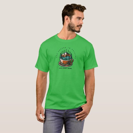 Coffee is Calling shirt (Voorkant volledig)