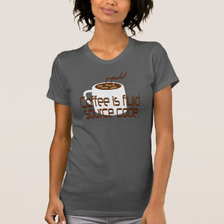 Coffee is fluid source code t-shirt