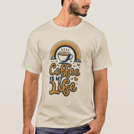 Coffee is my life t-shirt