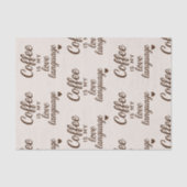 "Coffee Is My Love Language" Achtergrond van haver Tissuepapier (Voorkant)