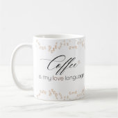 Coffee is My Love Language Mug Koffiemok (Links)
