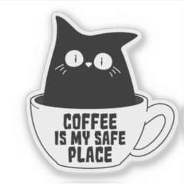 Coffee Is My Safe Place Sticker