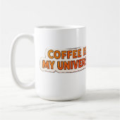 Coffee Is My Universe – Funny Cosmic Coffee Lover  Koffiemok (Links)