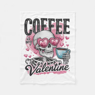 Coffee Is My Valentijn Skeleton Skull Drink Cof Fleece Deken