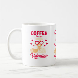 Coffee Is My Valentine Cute Coffee Lover Mug Koffiemok