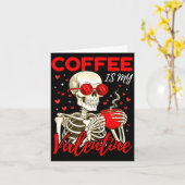 Coffee Is My Valentine Skeleton Funny Coffee Lover Kaart (Gele Bloem)