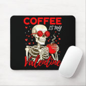 Coffee Is My Valentine Skeleton Funny Coffee Lover Muismat (Met muis)