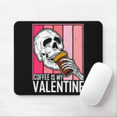 Coffee Is My Valentine Skeleton Skull Valentines D Muismat (Met muis)