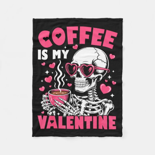 Coffee Is My Valentine Skeleton Valentine Funny Co Fleece Deken (Voorkant)