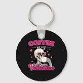 Coffee Is My Valentine Skeleton Valentine Funny Co Sleutelhanger (Voorkant)