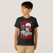 Coffee Is My Valentine Skeleton Valentine Funny Co T-shirt (Voorkant volledig)