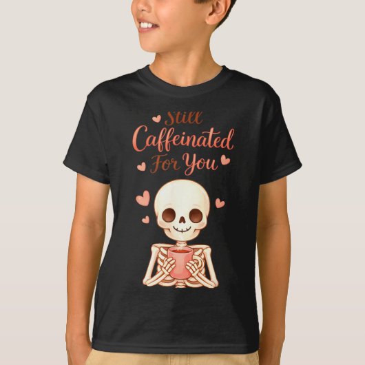 Coffee Is My Valentine Skeleton Valentines Day Cof T-shirt (Voorkant)
