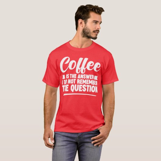 Coffee Ishe Answer I Dont Rememberhe Question boy T-shirt (Voorkant volledig)