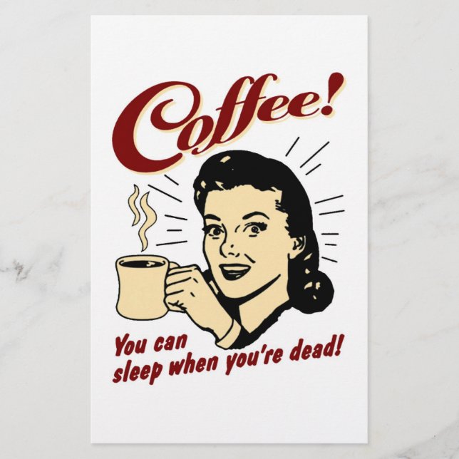 Coffee! Je kunt slapen als je dood bent. (Voorkant)