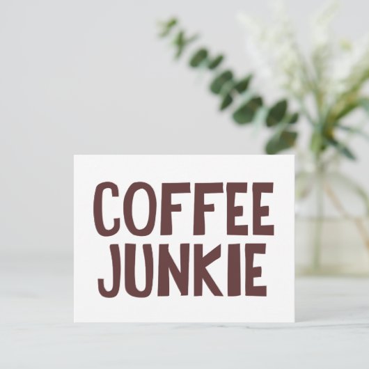 Coffee Junkie Briefkaart (Staand voorkant)