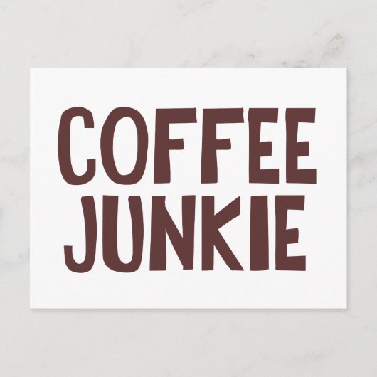 Coffee Junkie Briefkaart (Voorkant)