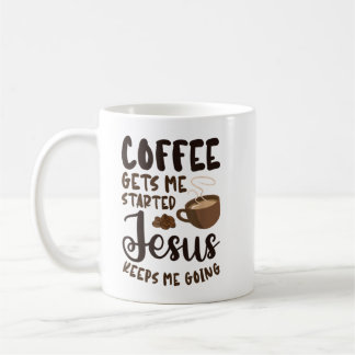 Coffee laat me beginnen Jezus houdt me aan het doe Koffiemok