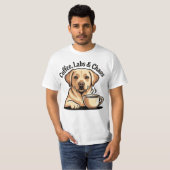 Coffee Labs en Chaos T-shirt - Grappige Labrador H (Voorkant volledig)