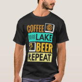 Coffee Lake Beer Repeat! Funny camping T-shirt (Voorkant)