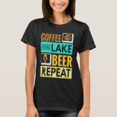 Coffee Lake Beer Repeat! Funny camping T-shirt (Voorkant)