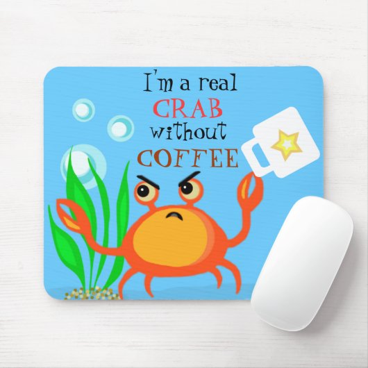 Coffee Less Crab Mousepad Muismat (Met muis)