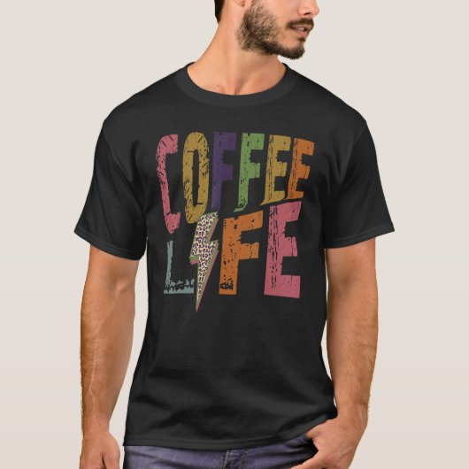 Coffee Life Retro Coffee Caffeine Drink T-shirt (Voorkant)