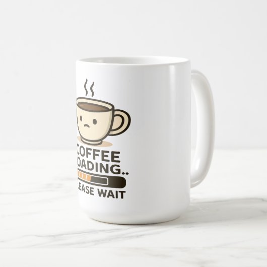 Coffee Loading Please Wait- Funny Morning Caffeine Koffiemok (Voorkant rechts)