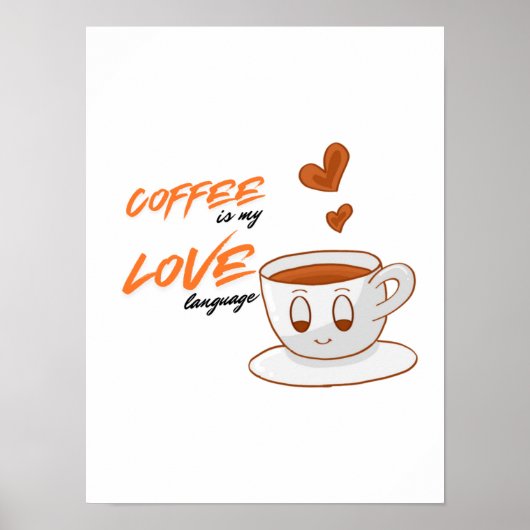 Coffee Love – Cute Coffee Illustration Cafe Wall P Poster (Voorkant)