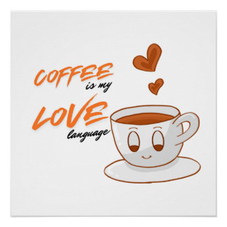 Coffee Love – Cute Coffee Illustration Cafe Wall  Perfect Poster
