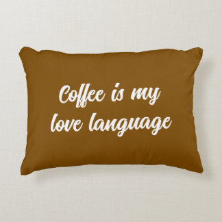 Coffee Love Language Accent Kussen