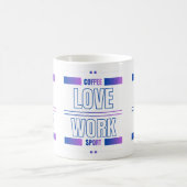 Coffee Love Work Sport – Motivational Desig Koffiemok (Center)