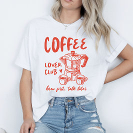 Coffee Lover Club T-shirt