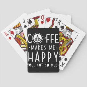Coffee Lover Coffee maakt me gelukkig Pokerkaarten