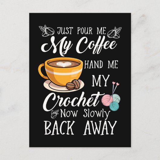 Coffee Lover Crochet Lady Crocheting Yarn Humor Briefkaart (Voorkant)