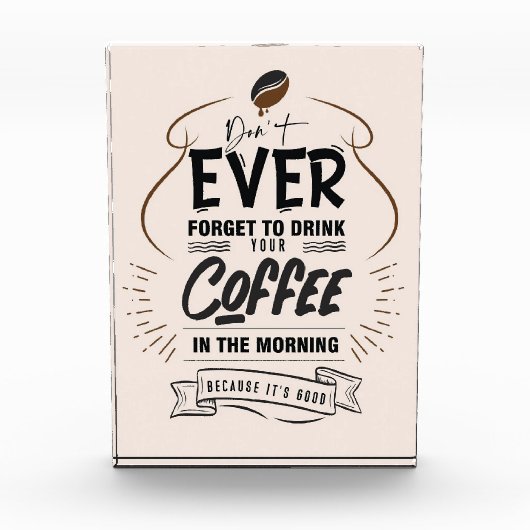 Coffee Lover Drink uw koffie Fotoblokken (Voorkant)