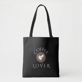 Coffee Lover, Home, Office & Gift Giving Tote Bag