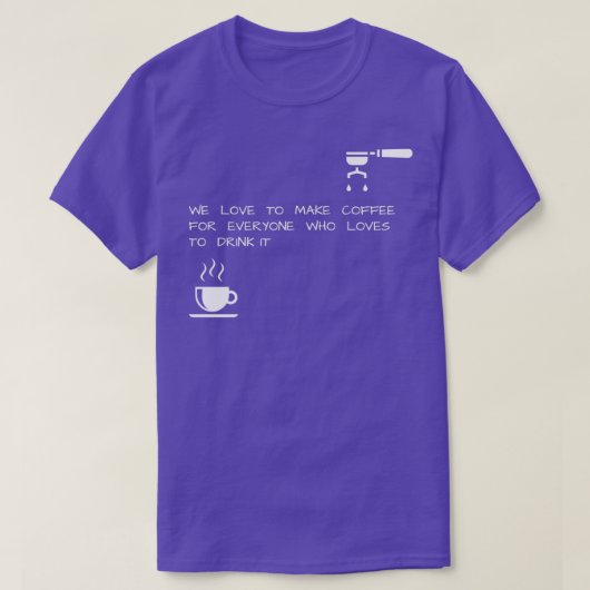 Coffee Lover Pro Barista Positive Attitude Gift T-shirt (Design voorkant)