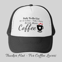 Coffee lover take it easy black trucker pet