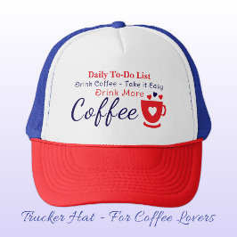 Coffee lover take it easy red trucker pet