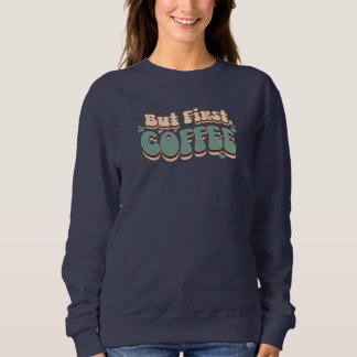 Coffee Lover Trui