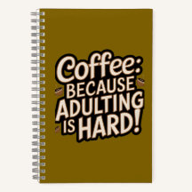 Coffee Lover's "Adulting is Hard" Notitieboek