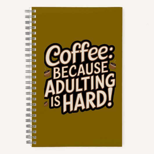 Coffee Lover's "Adulting is Hard" Notitieboek (Voorkant)