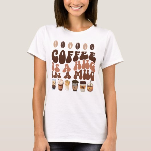 Coffee Lover's Delight! T-shirt (Voorkant)