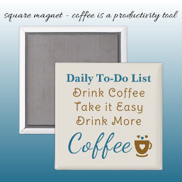 Coffee lovers to do list brown blue magneet