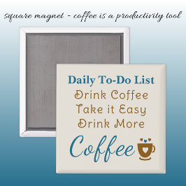 Coffee lovers to do list brown blue magneet